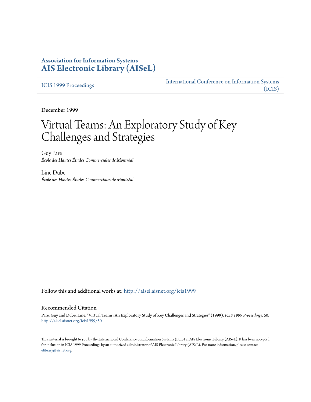 Virtual Teams: an Exploratory Study of Key Challenges and Strategies Guy Pare École Des Hautes Études Commerciales De Montréal