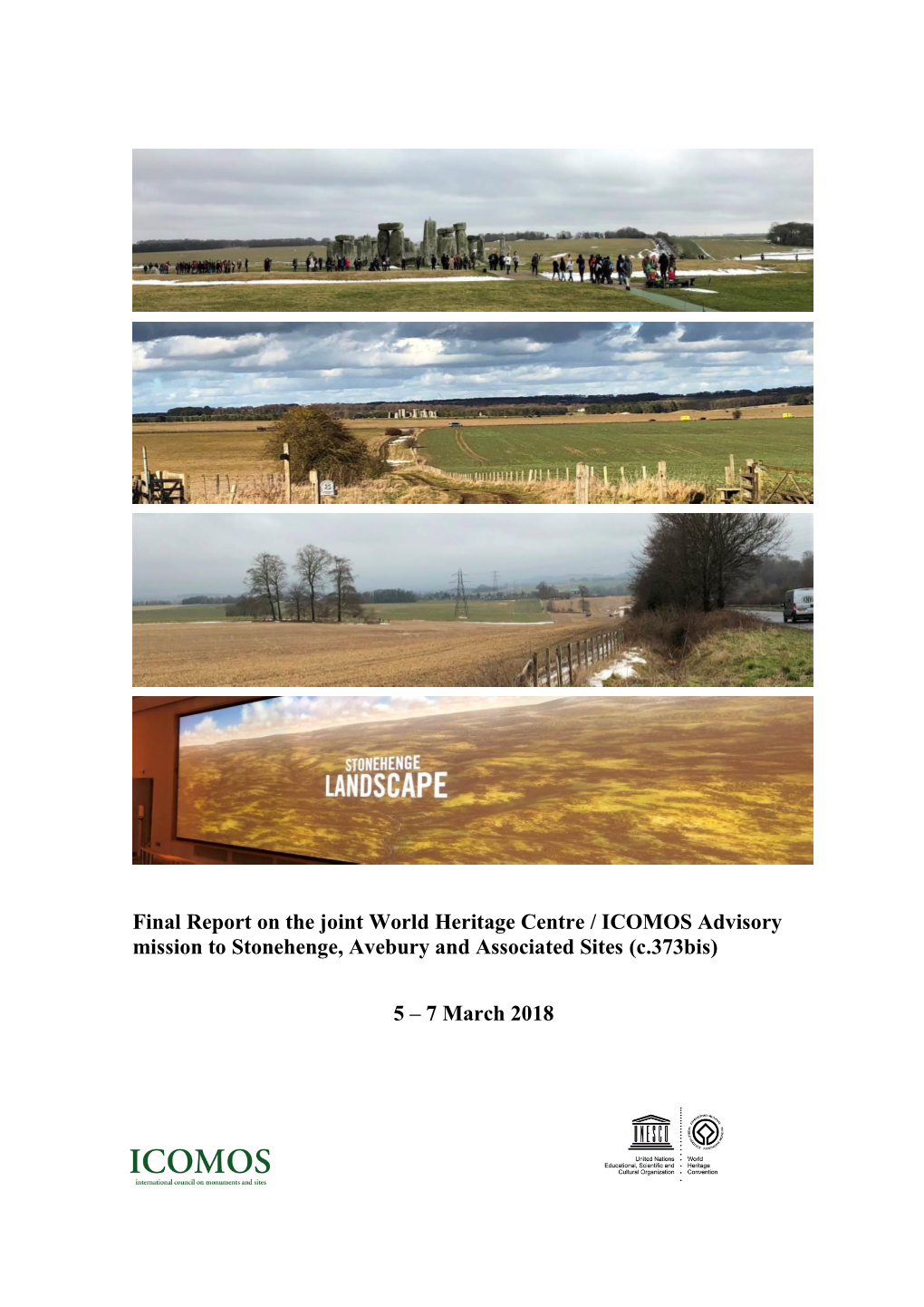 Final Report on the Joint World Heritage Centre / ICOMOS Advisory Mission to Stonehenge, Avebury and Associated Sites (C.373Bis)