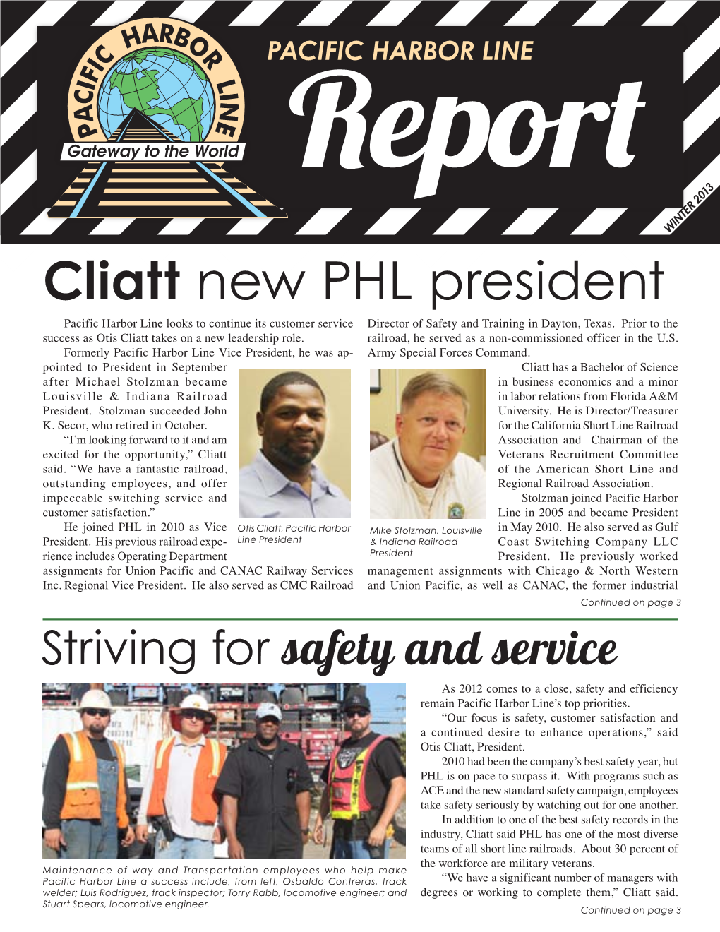 Cliatt New PHL President Pacific Harbor Line Looks to Continue Its Customer Service Director of Safety and Training in Dayton, Texas