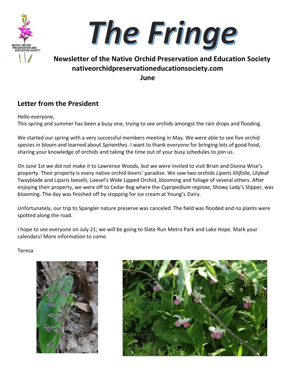 Newsletter of the Native Orchid Preservation and Education Society Nativeorchidpreservationeducationsociety.Com June