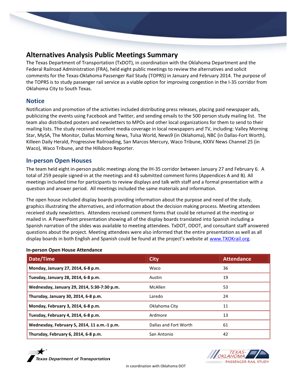 Texas-Oklahoma Passenger Rail Study (TOPRS) in January and February 2014