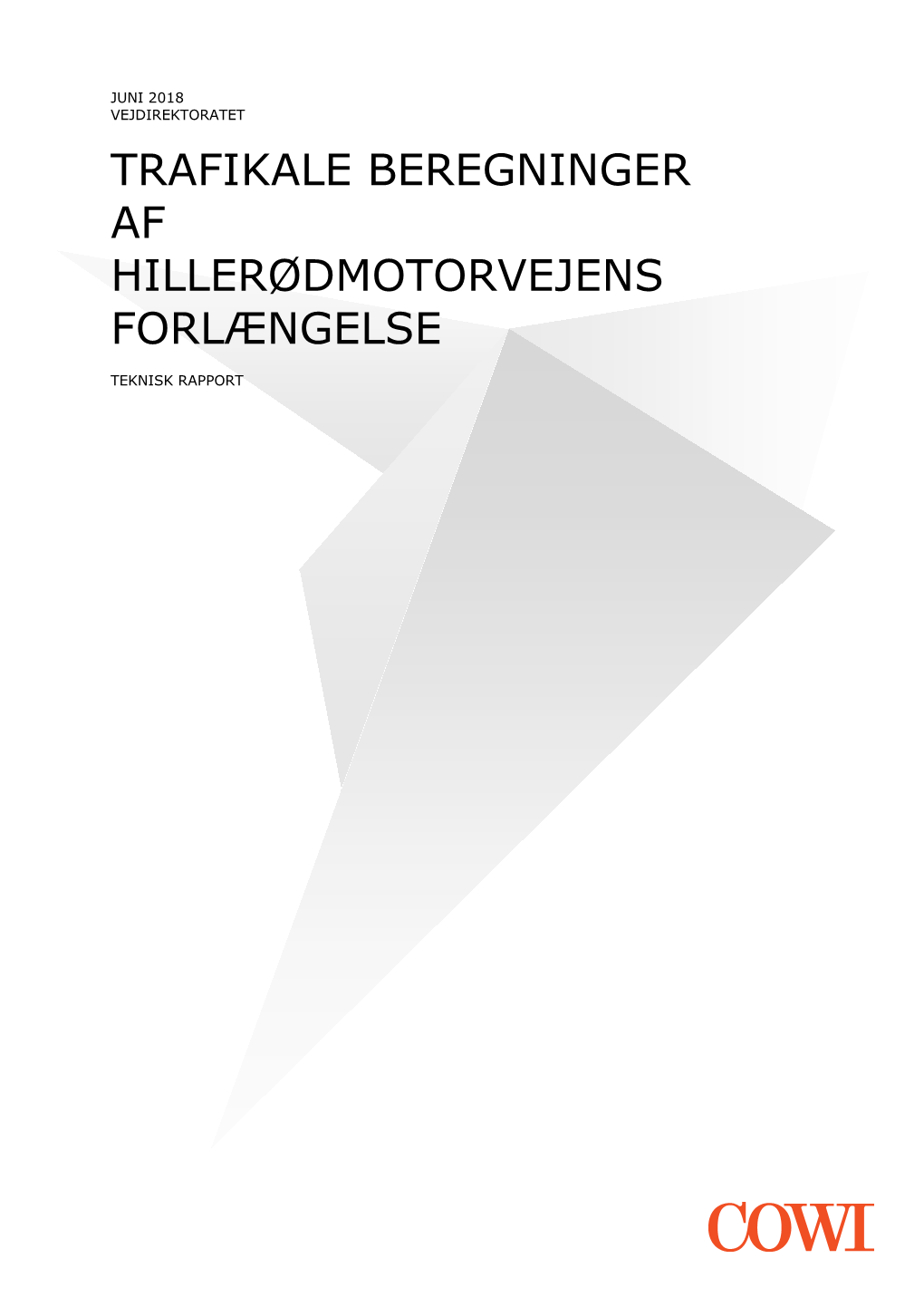 Trafikale Beregninger Af Hillerødmotorvejens Forlængelse