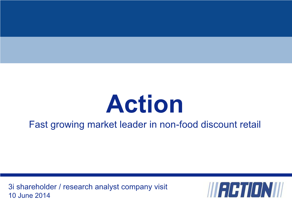 Fast Growing Market Leader in Non-Food Discount Retail