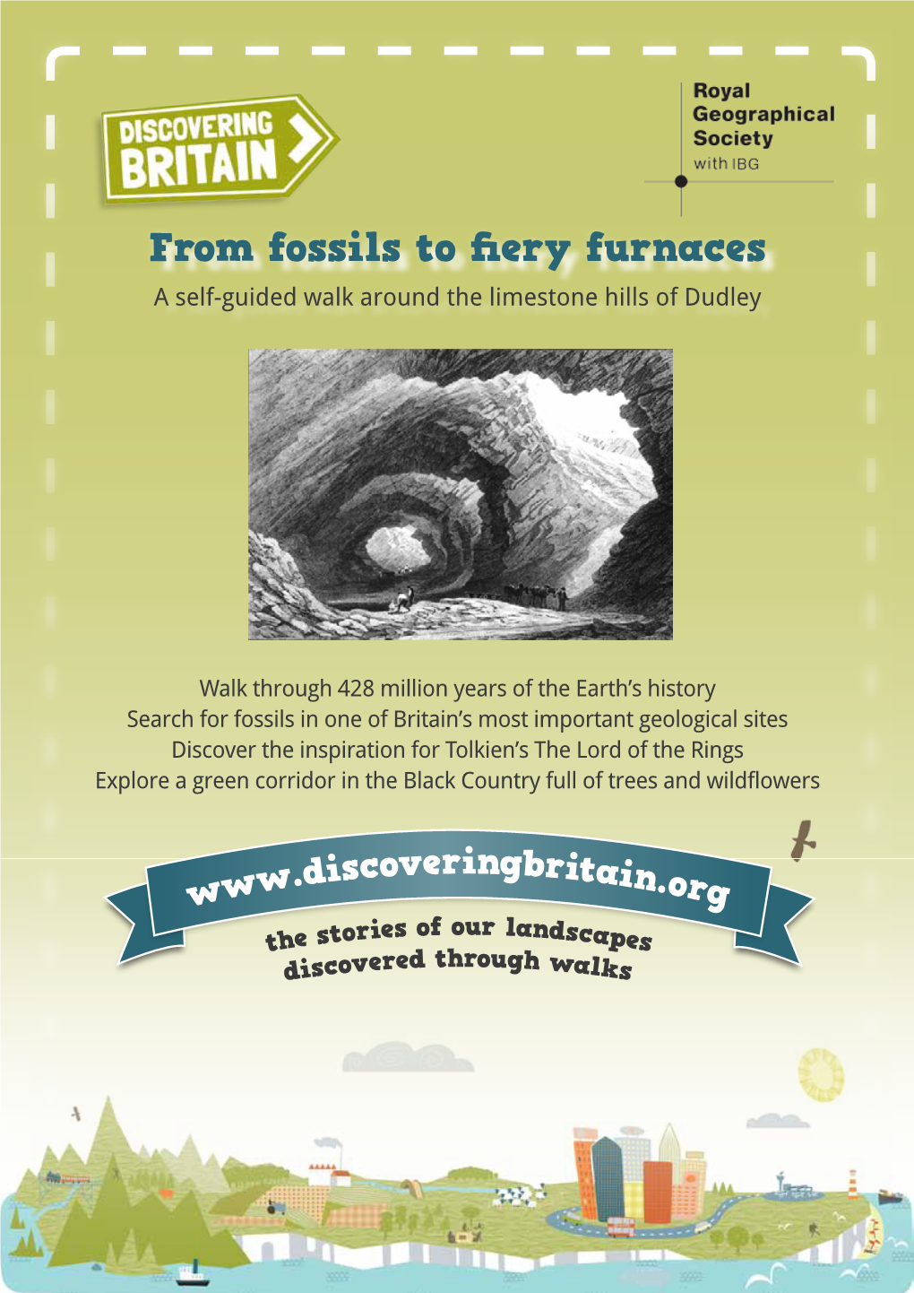 From Fossils to Fiery Furnaces a Self-Guided Walk Around the Limestone Hills of Dudley