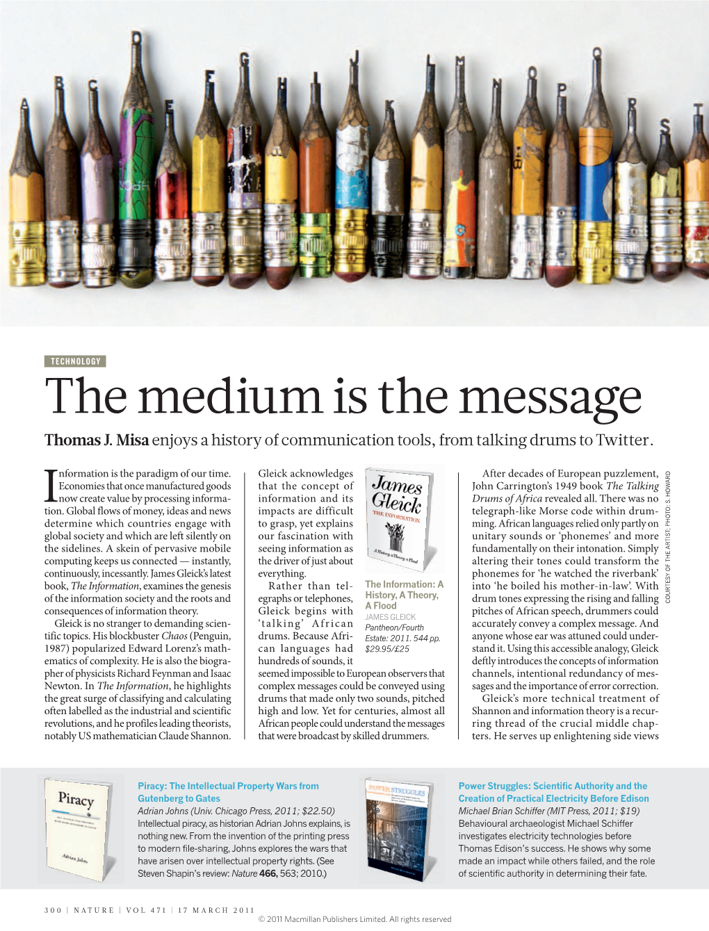 The Medium Is the Message Thomas J