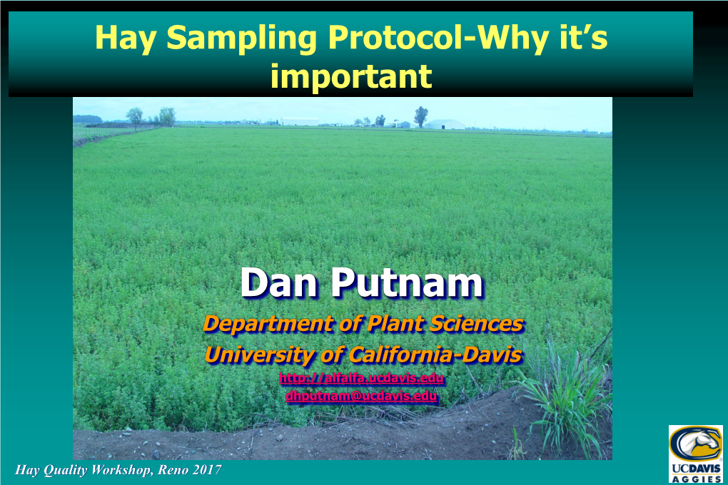 Dan Putnam Department of Plant Sciences University of California-Davis Dhputnam@Ucdavis.Edu
