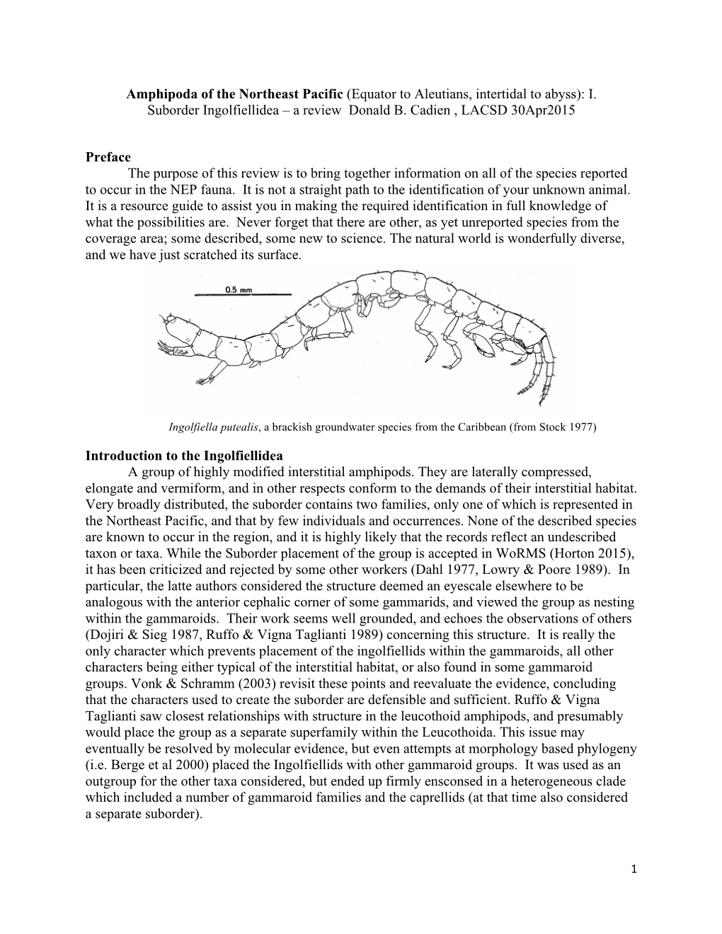 Amphipoda of the Northeast Pacific (Equator to Aleutians, Intertidal to Abyss): I