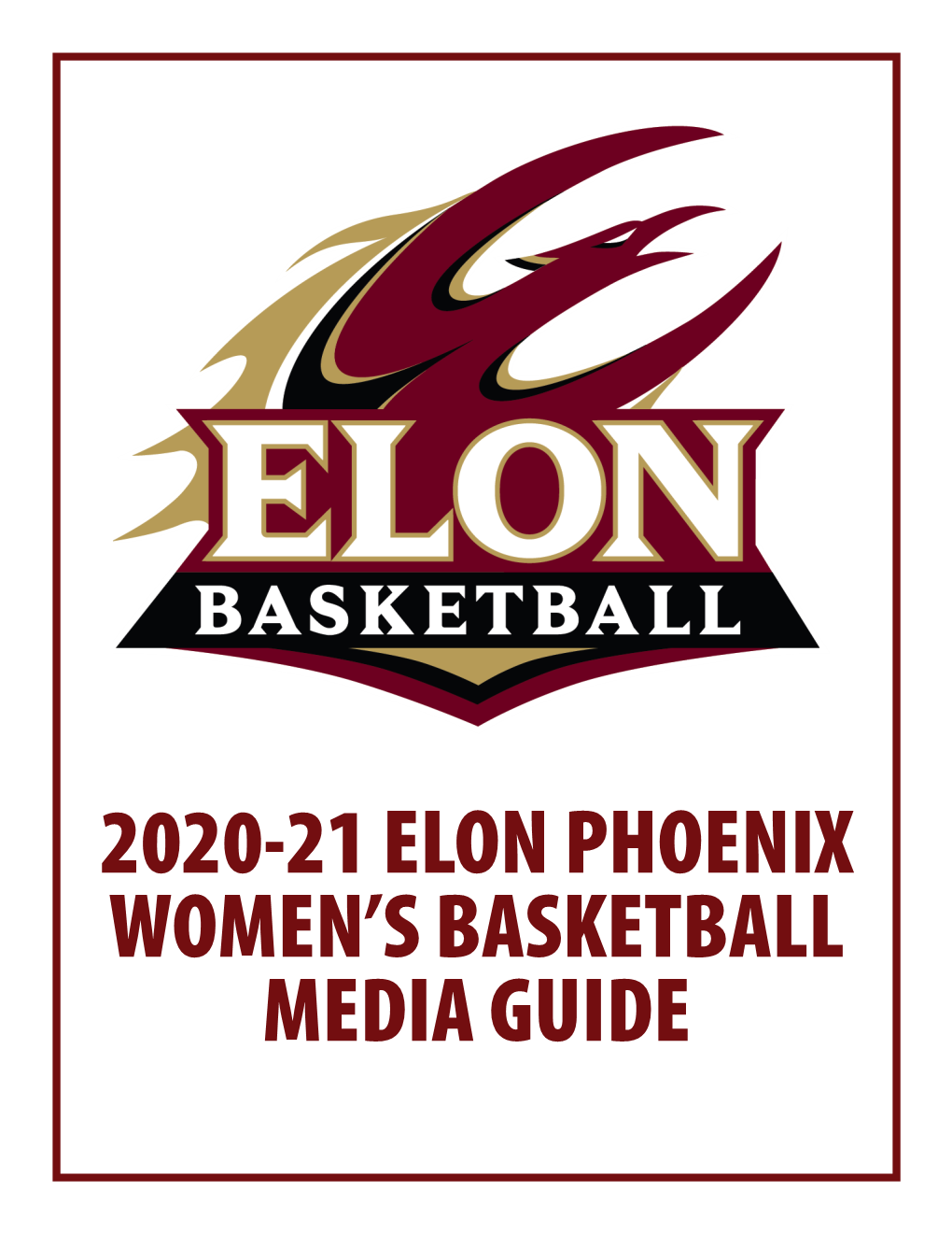 2020-21 Elon Phoenix Women's Basketball Media Guide