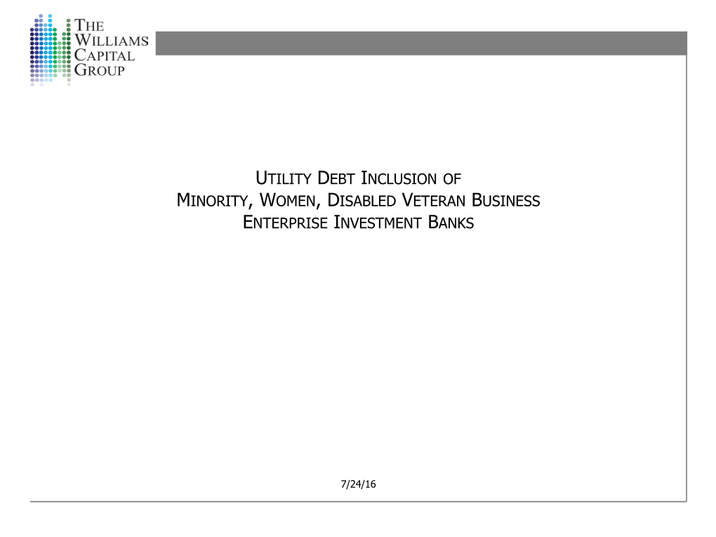 Utility Debt Inclusion of Minority, Women, Disabled Veteran Business Enterprise Investment Banks