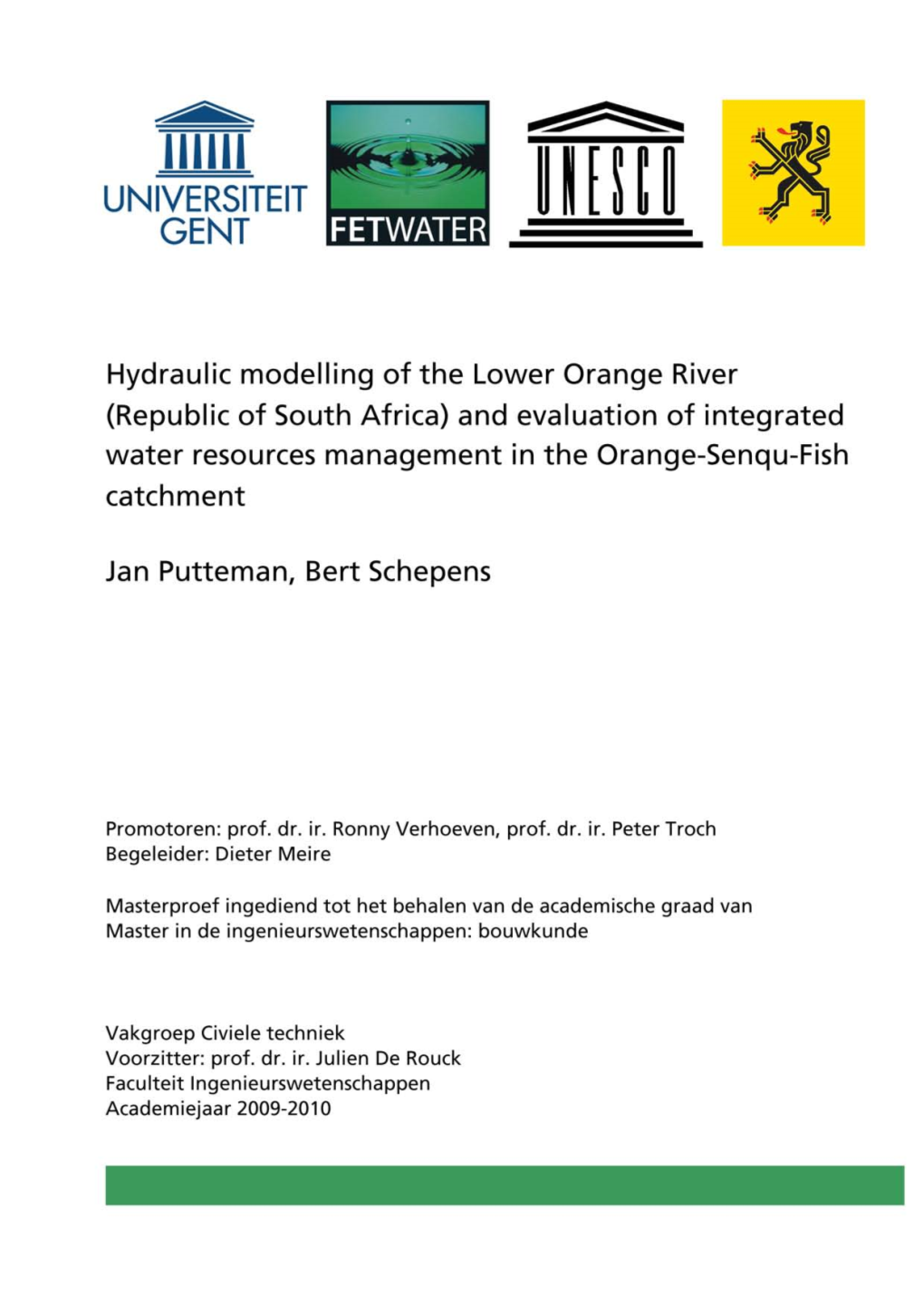 Hydraulic Modelling of the Lower Orange River (Republic of South Africa) and Evaluation of Integrated Water Resources Management in the Orange-Senqu-Fish Catchment