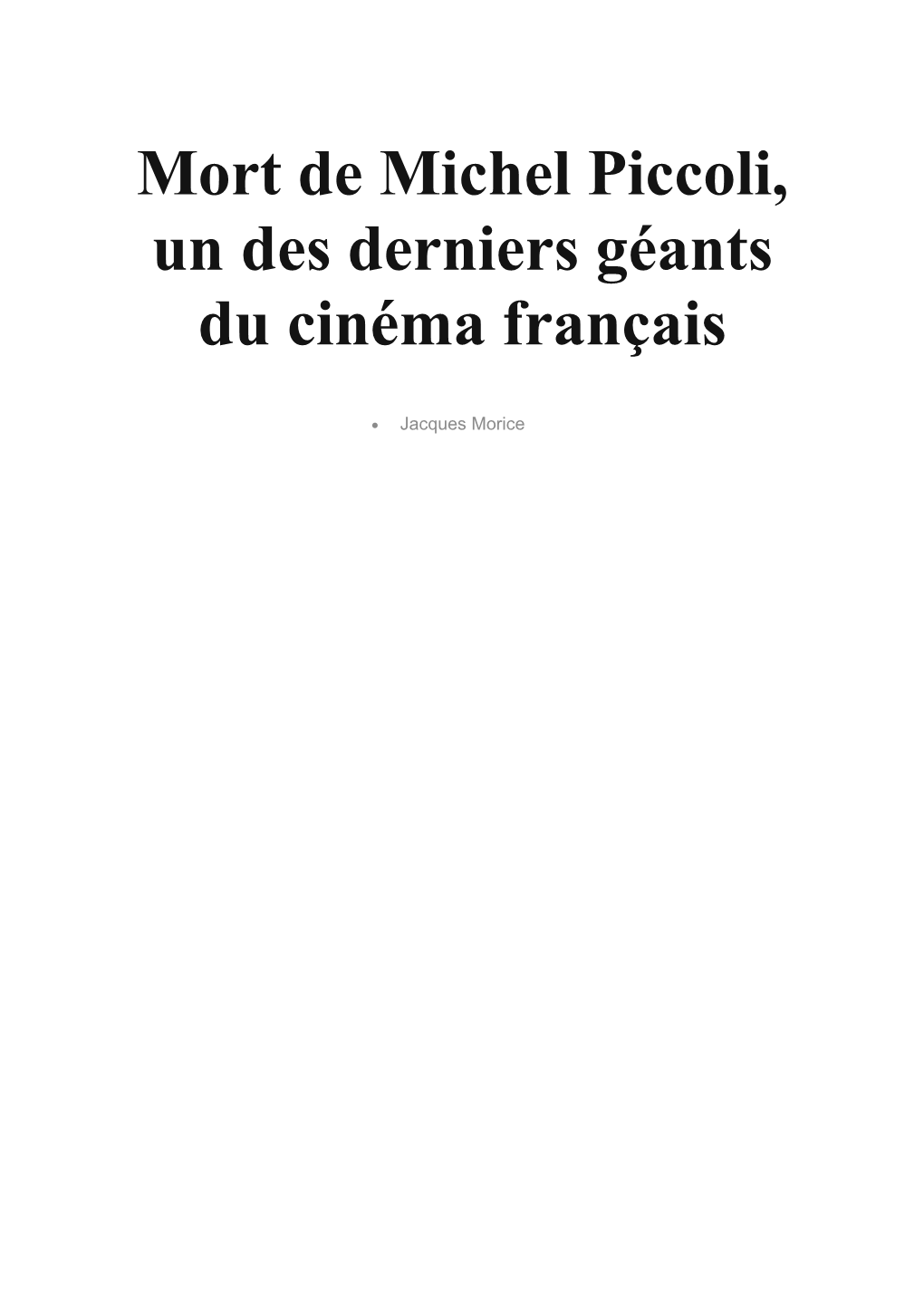 Mort De Michel Piccoli, Un Des Derniers Géants Du Cinéma Français