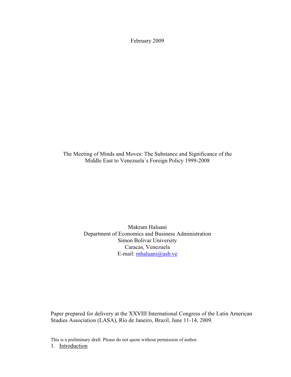 February 2009 the Meeting of Minds and Moves: the Substance and Significance of the Middle East to Venezuela´S Foreign Policy 1