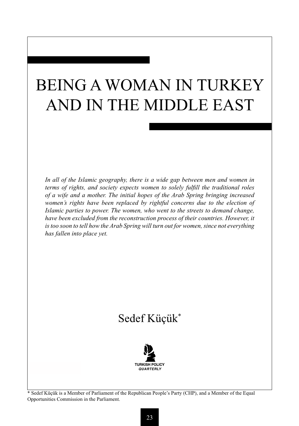 Being a Woman in Turkey and in the Middle East
