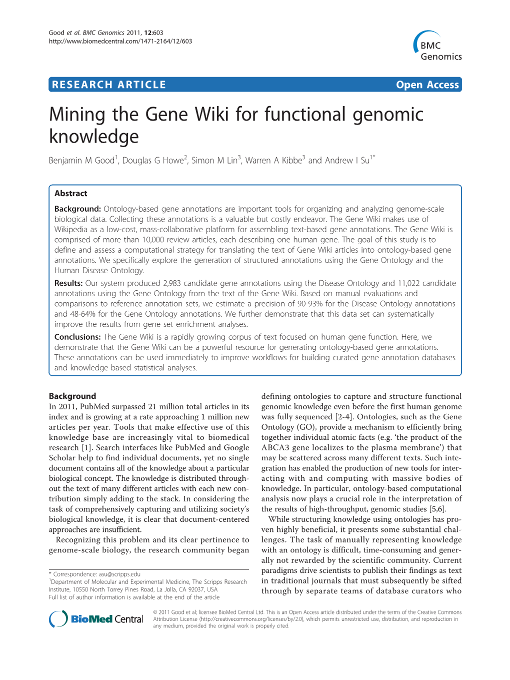 Mining the Gene Wiki for Functional Genomic Knowledge Benjamin M Good1, Douglas G Howe2, Simon M Lin3, Warren a Kibbe3 and Andrew I Su1*