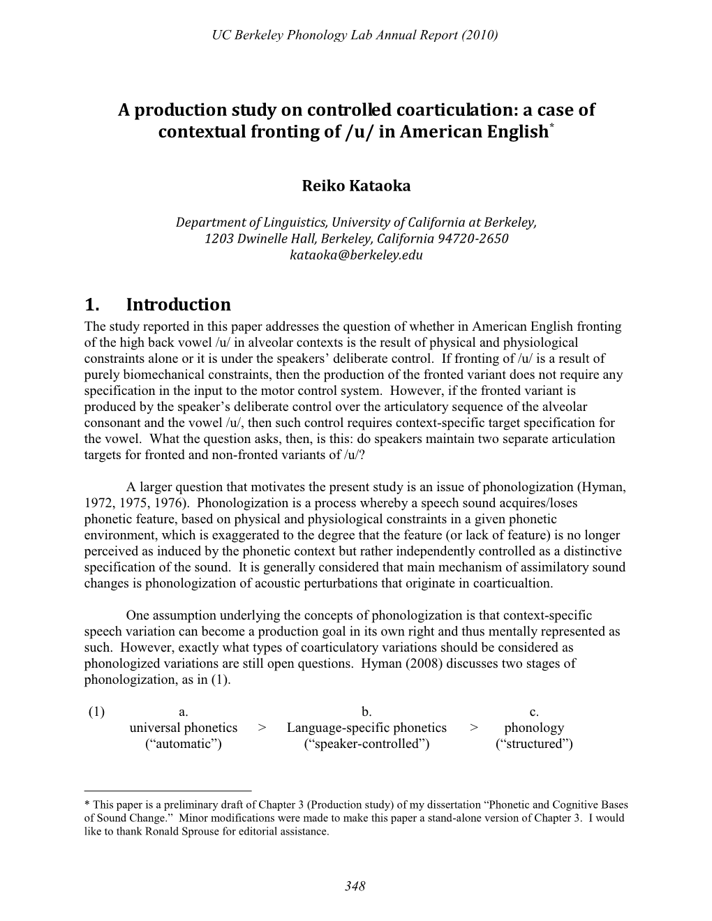 A Production Study on Controlled Coarticulation: a Case of Contextual Fronting of /U/ in American English*