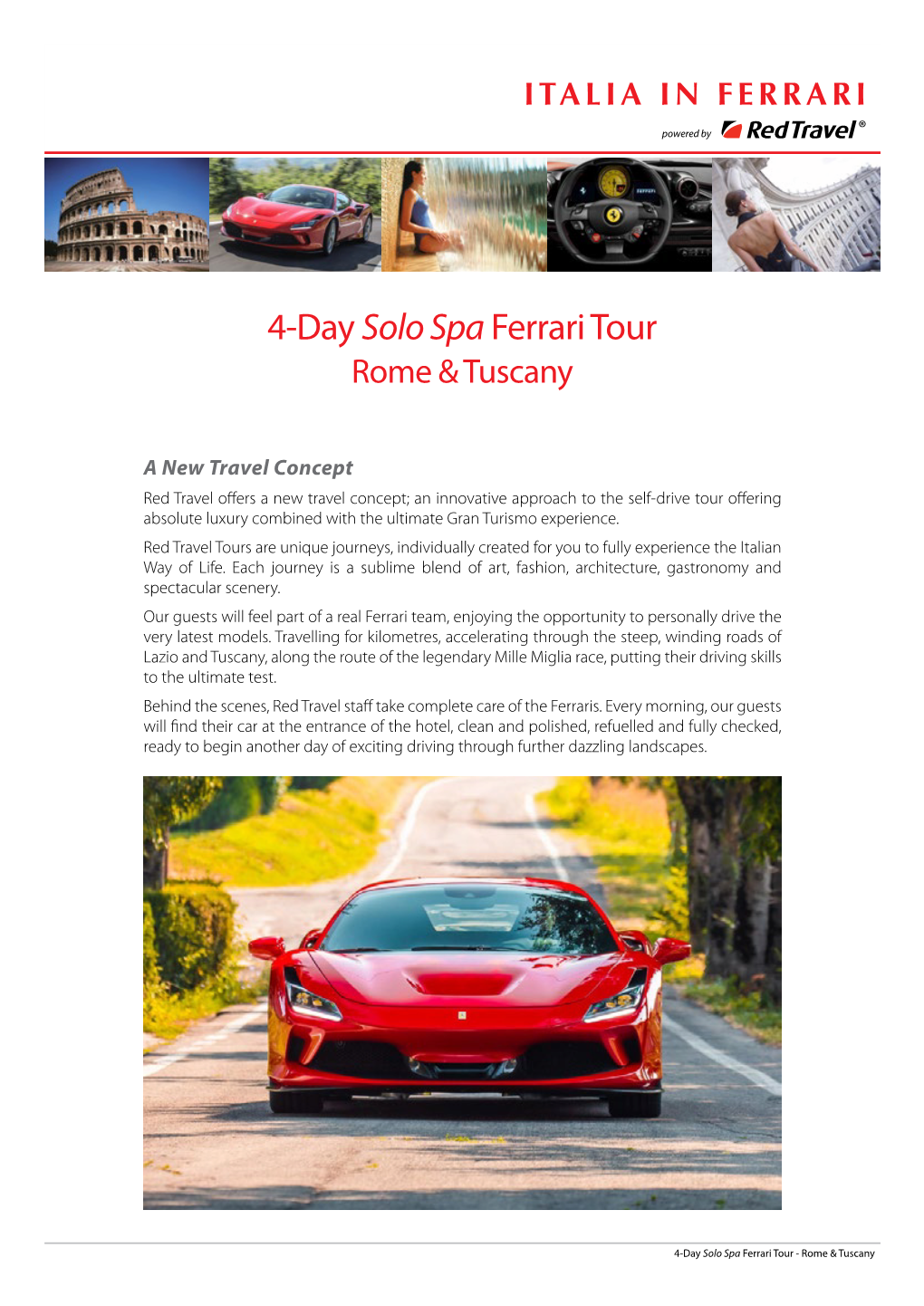 4 Days Solo Spa Rome & Tuscany Ferrari Tour