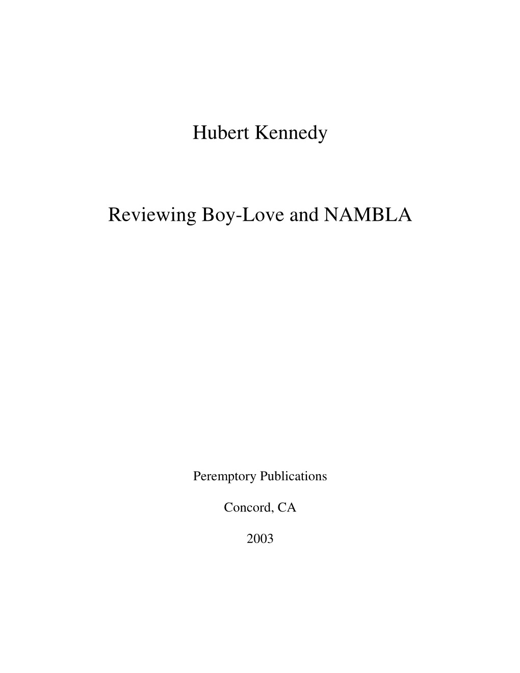 Hubert Kennedy Reviewing Boy-Love and NAMBLA