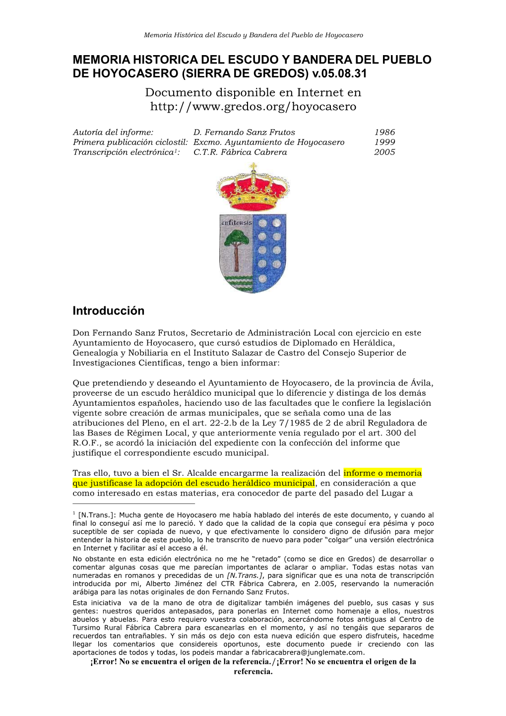 MEMORIA HISTORICA DEL ESCUDO Y BANDERA DEL PUEBLO DE HOYOCASERO (SIERRA DE GREDOS) V.05.08.31 Documento Disponible En Internet En
