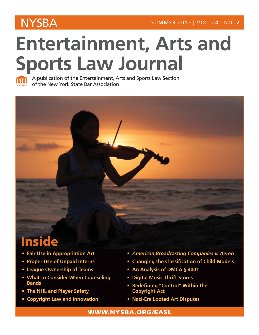 NYSBA Entertainment, Arts and Sports Law Journal | Summer 2013 | Vol