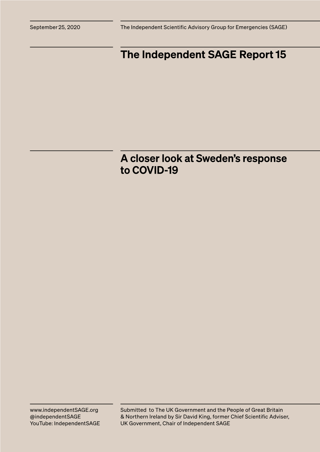 A Closer Look at Sweden's Response to COVID-19 the Independent SAGE