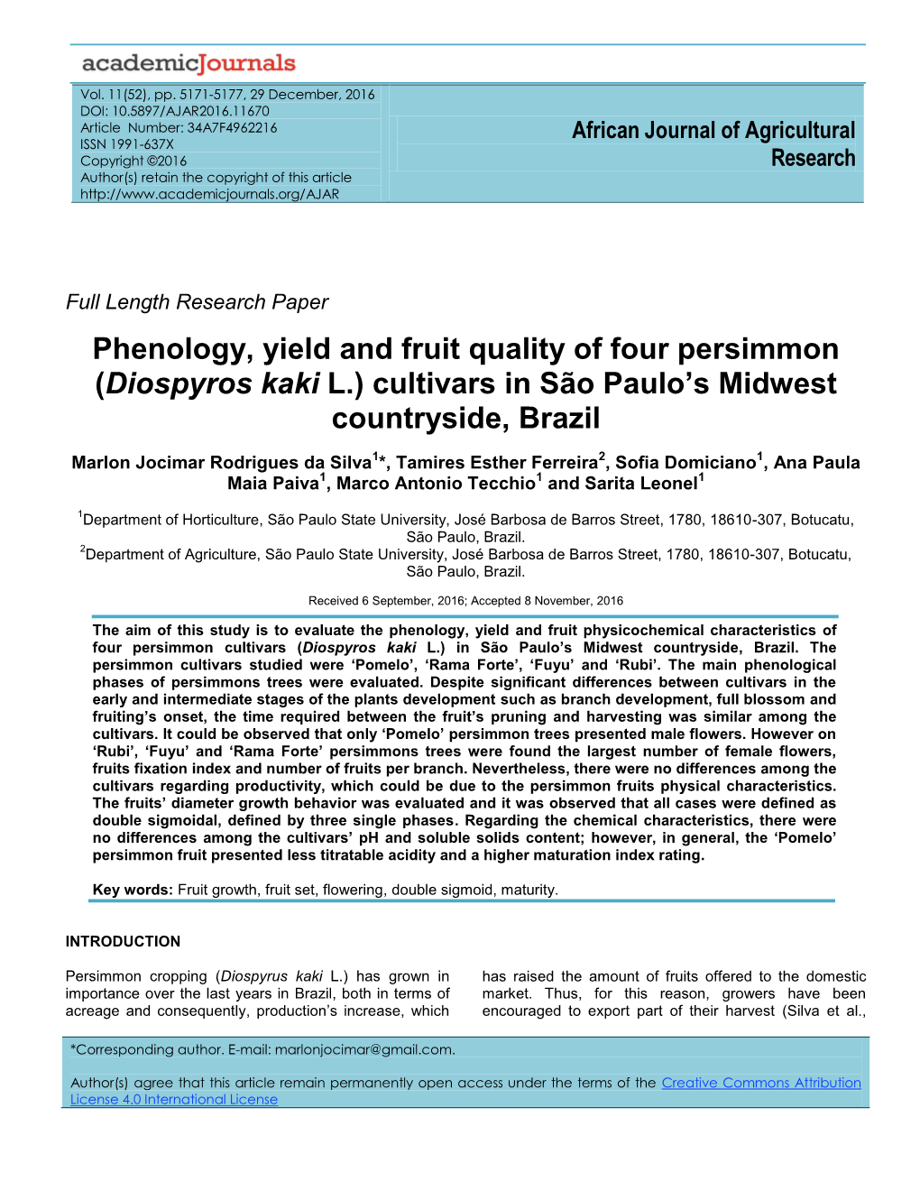 Phenology, Yield and Fruit Quality of Four Persimmon (Diospyros Kaki L.) Cultivars in São Paulo’S Midwest Countryside, Brazil