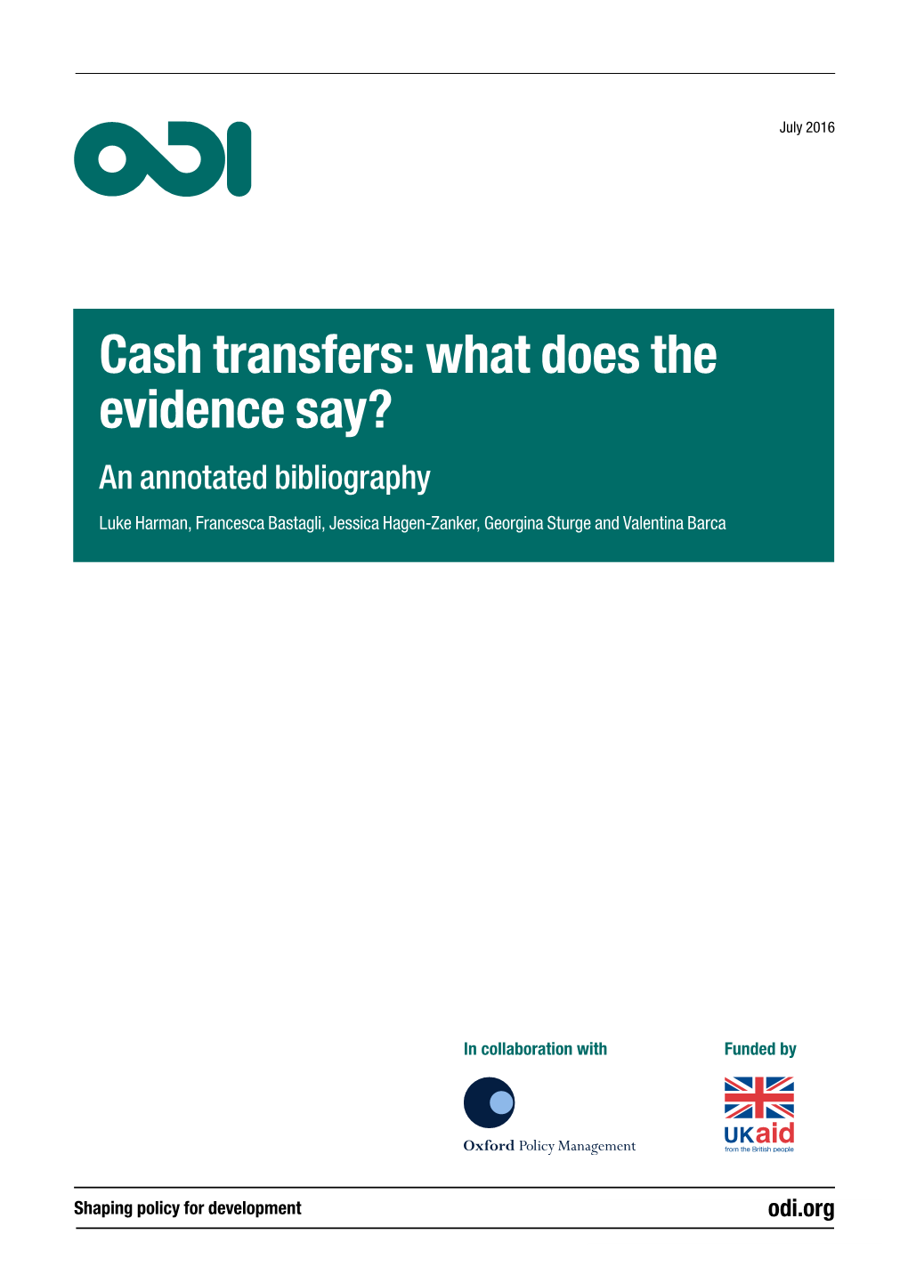 Cash Transfers: What Does the Evidence Say? an Annotated Bibliography