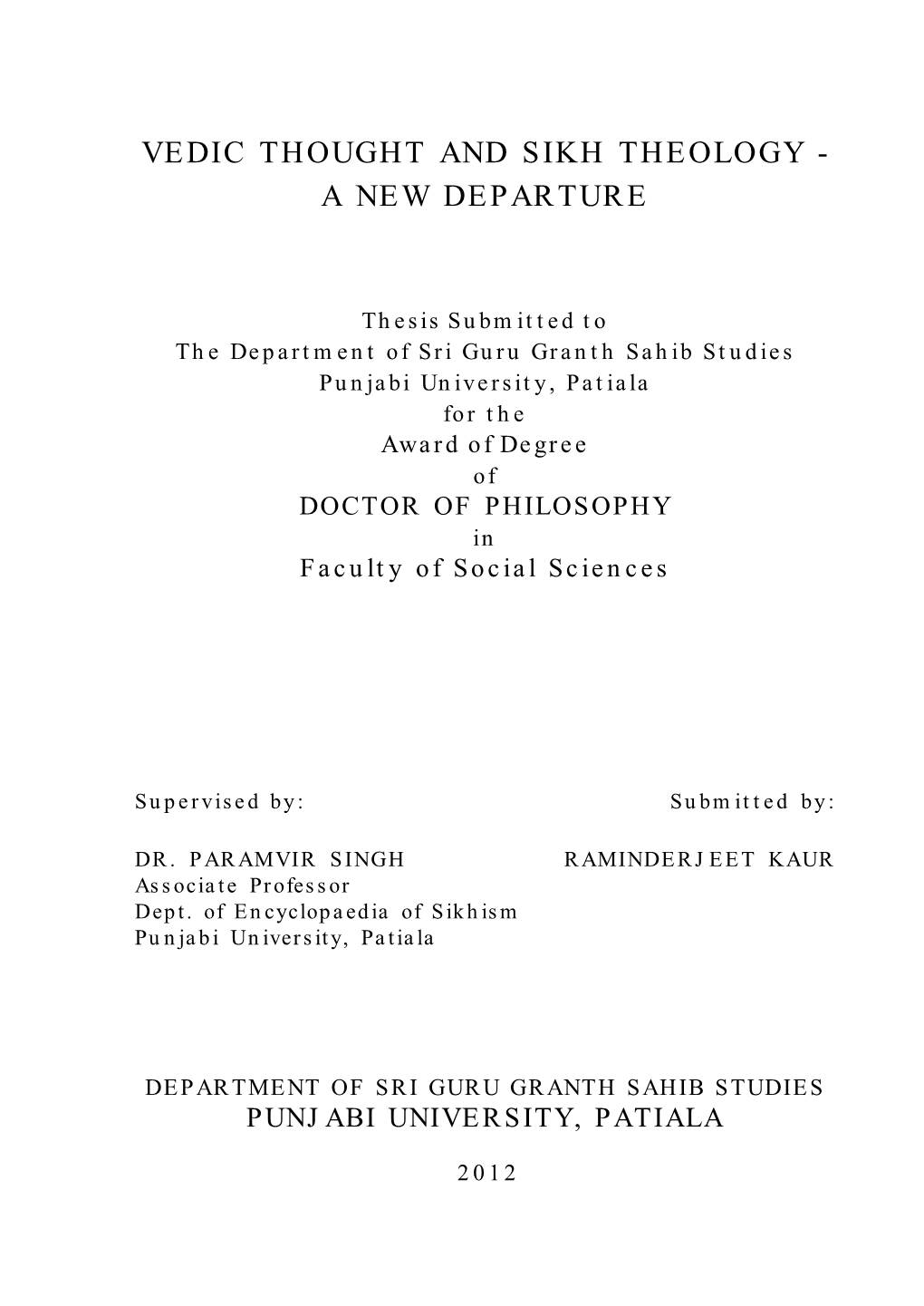 Vedic Thought and Sikh Theology - a New Departure