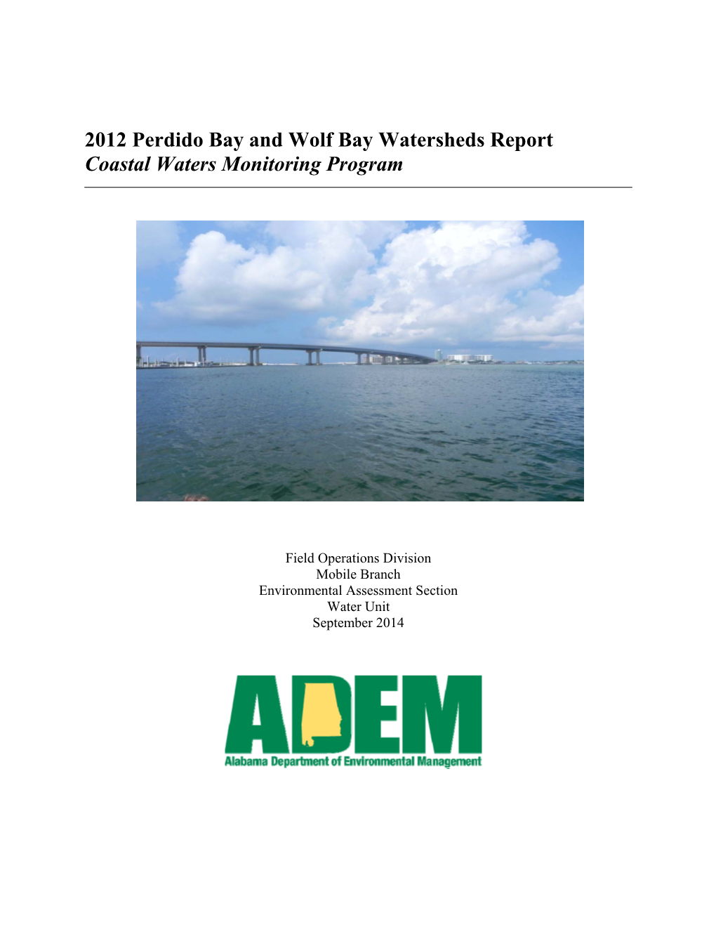 2012 Perdido Bay and Wolf Bay Watersheds Report Coastal Waters Monitoring Program