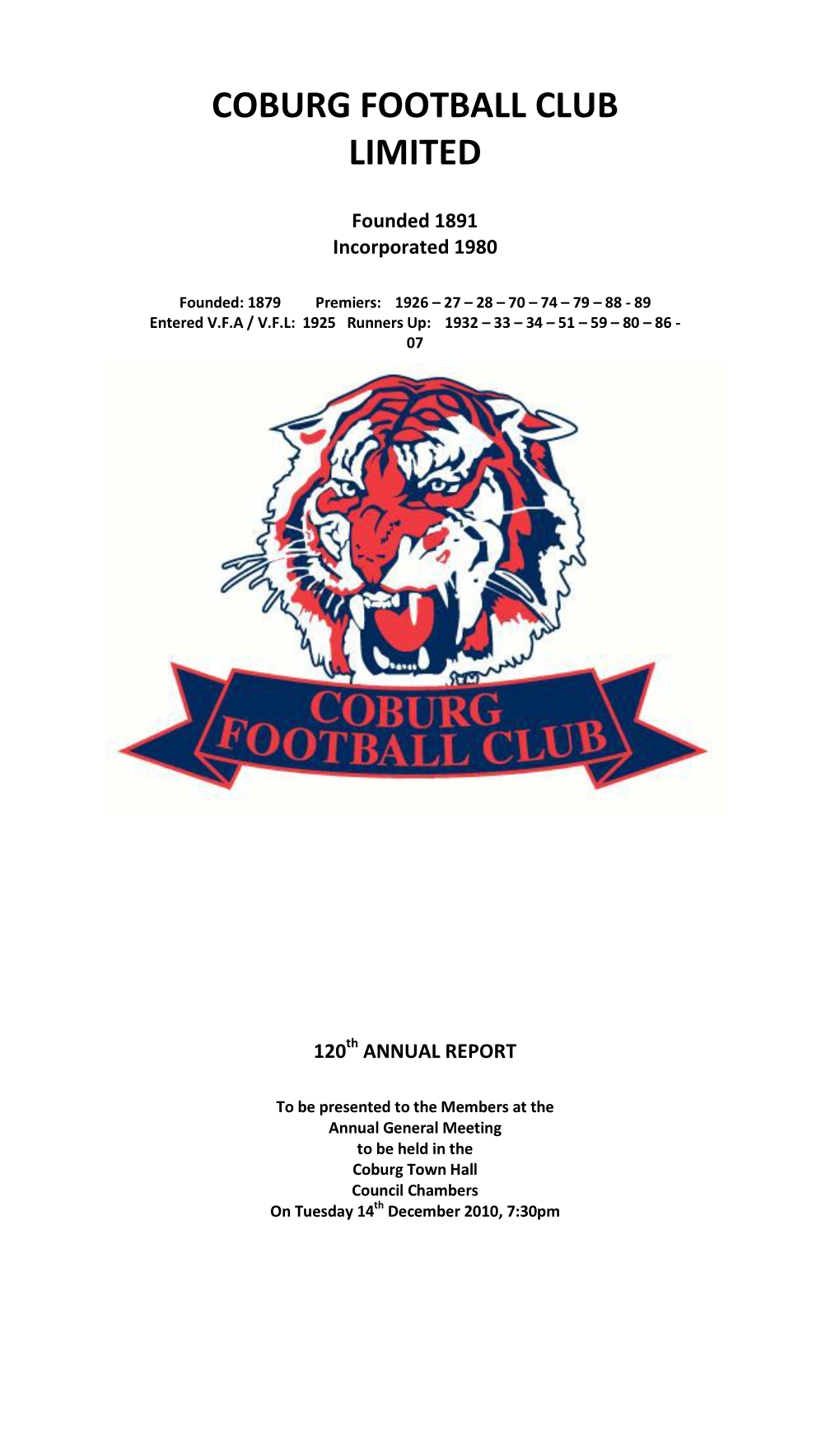 Coburg Football Club Limited (The Club) for Year Ended 31 October 2010