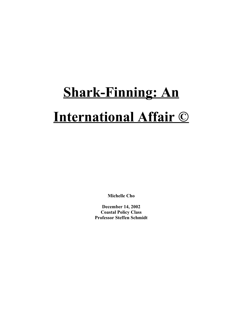 Shark-Finning: an International Affair