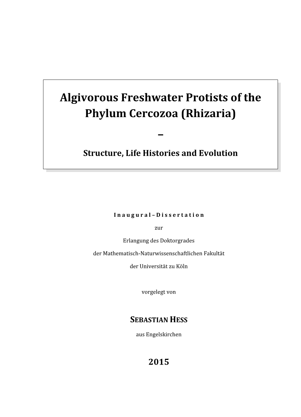 Algivorous Freshwater Protists of the Phylum Cercozoa (Rhizaria