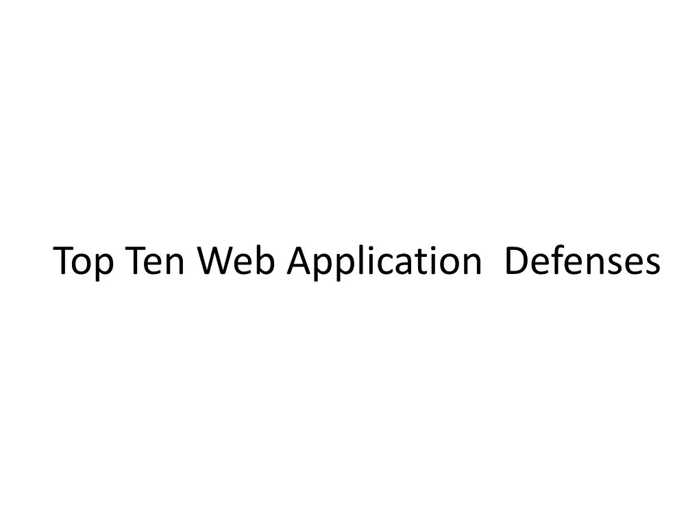 OWASP Top Ten Defenses