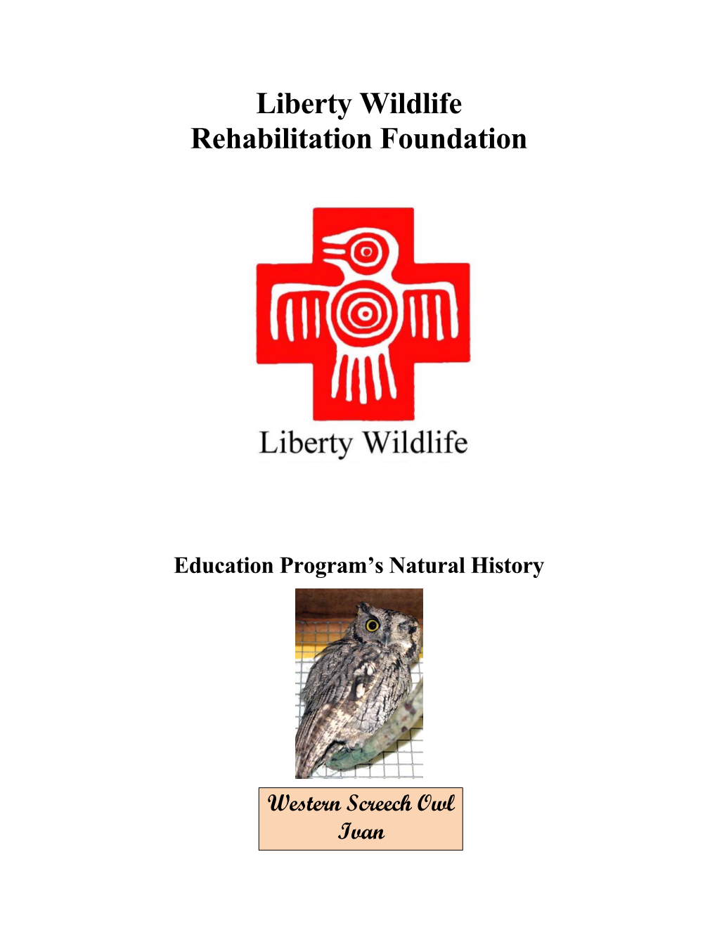 Liberty Wildlife Rehabilitation Foundation