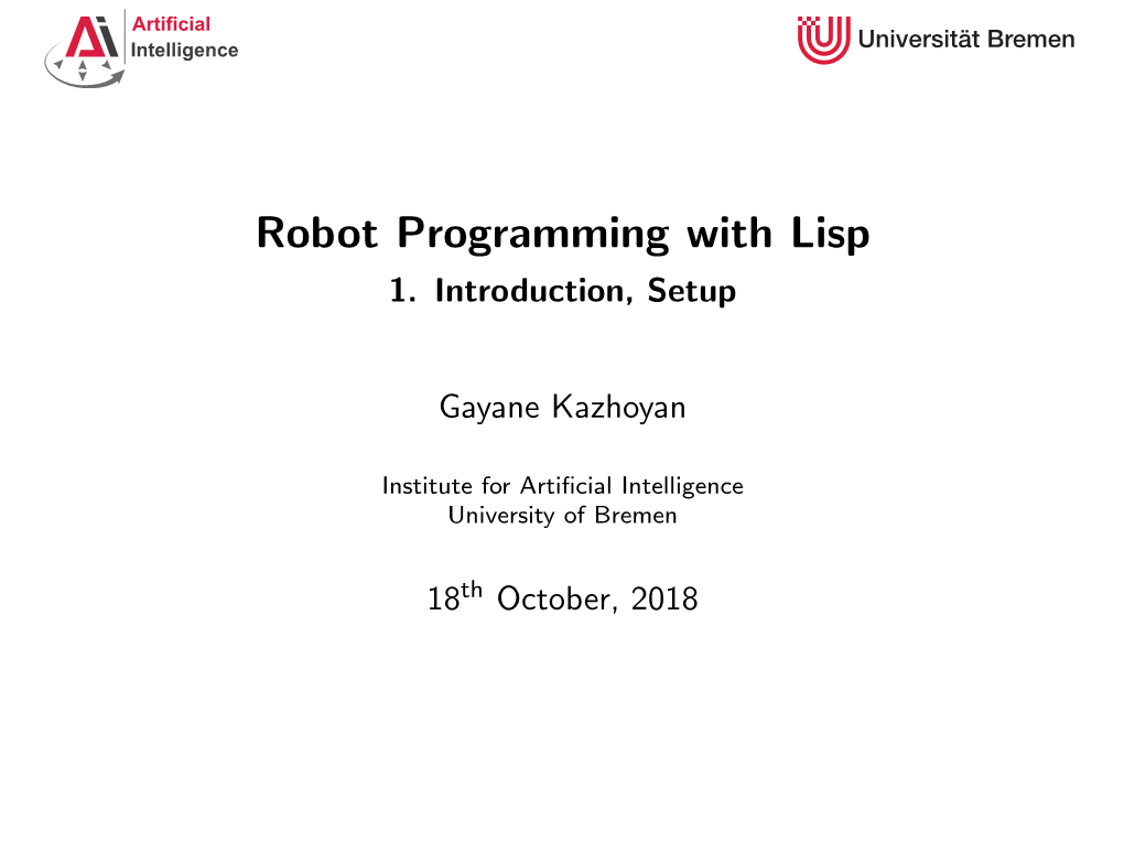 Robot Programming with Lisp 1