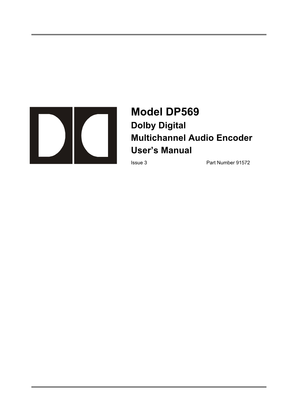Model DP569 Dolby Digital Multichannel Audio Encoder User's Manual