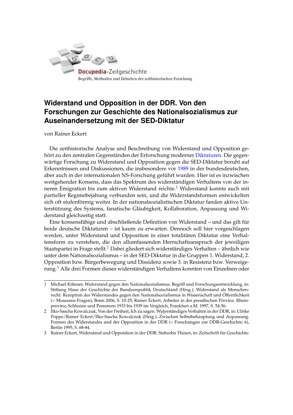 Widerstand Und Opposition in Der DDR. Von Den Forschungen Zur Geschichte Des Nationalsozialismus Zur Auseinandersetzung Mit Der SED-Diktatur Von Rainer Eckert