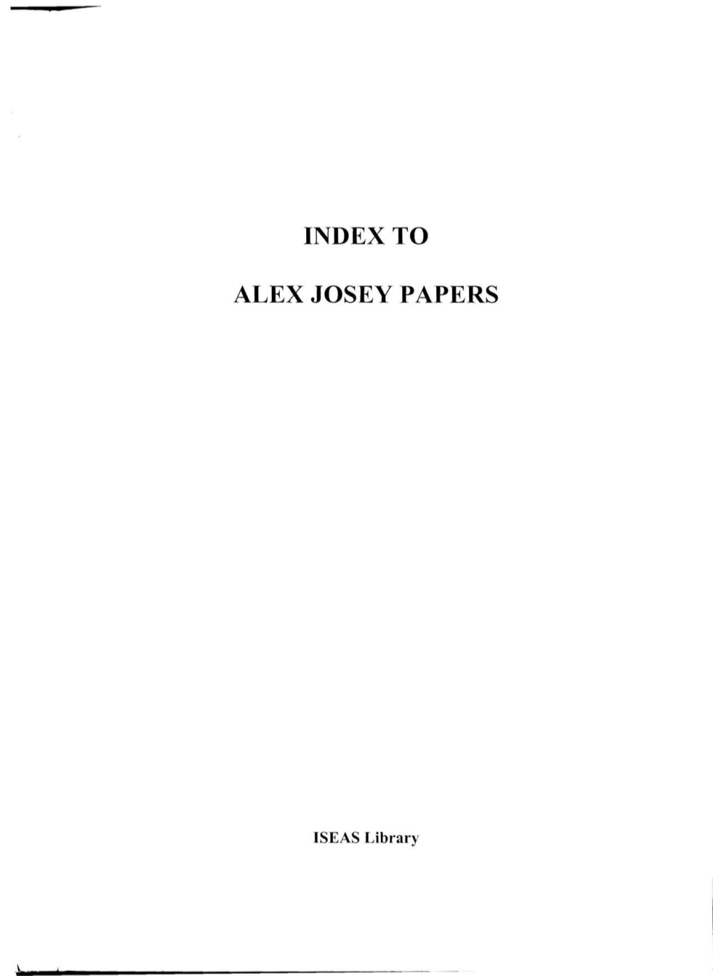 To Alex Josey Papers