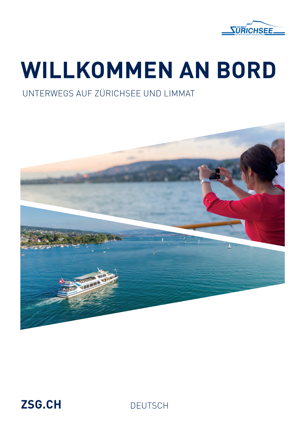 Willkommen an Bord Unterwegs Auf Zürichsee Und Limmat