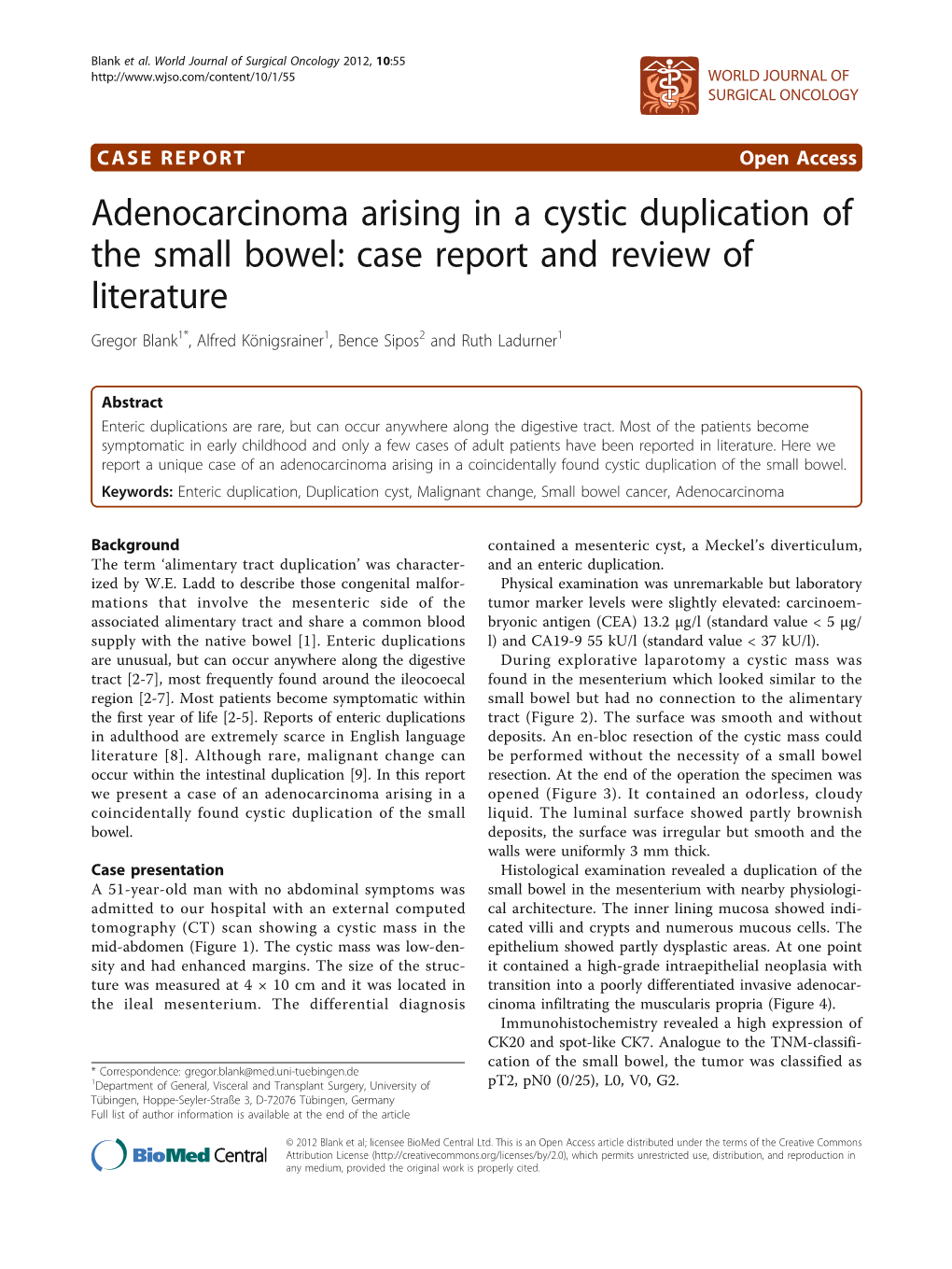 Adenocarcinoma Arising in a Cystic Duplication of the Small Bowel