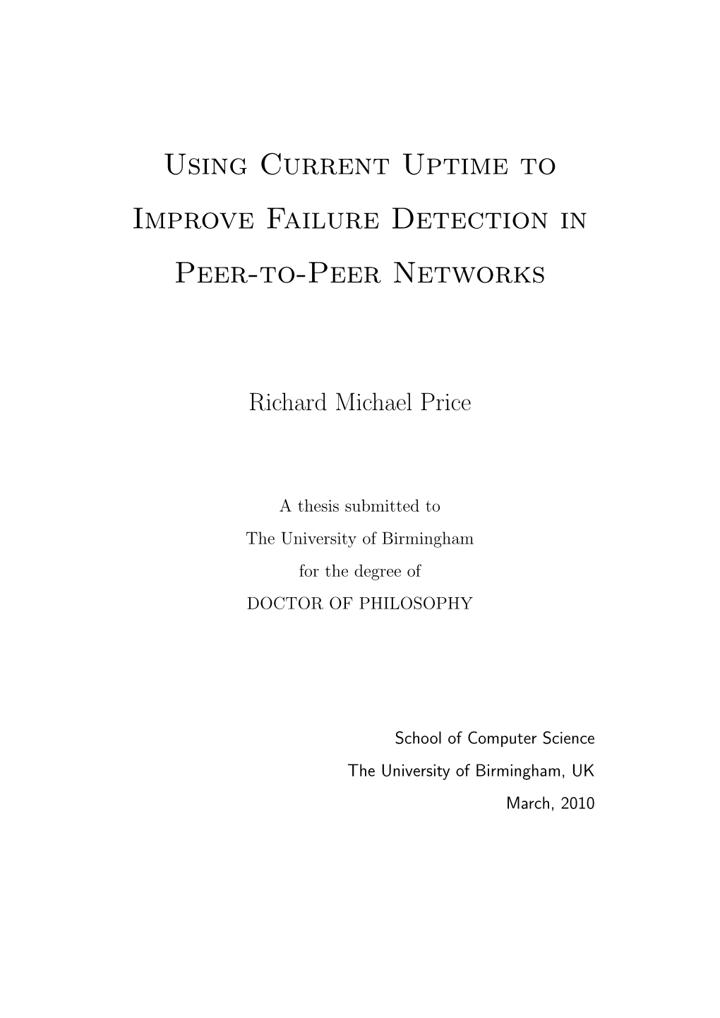Using Current Uptime to Improve Failure Detection in Peer-To-Peer Networks