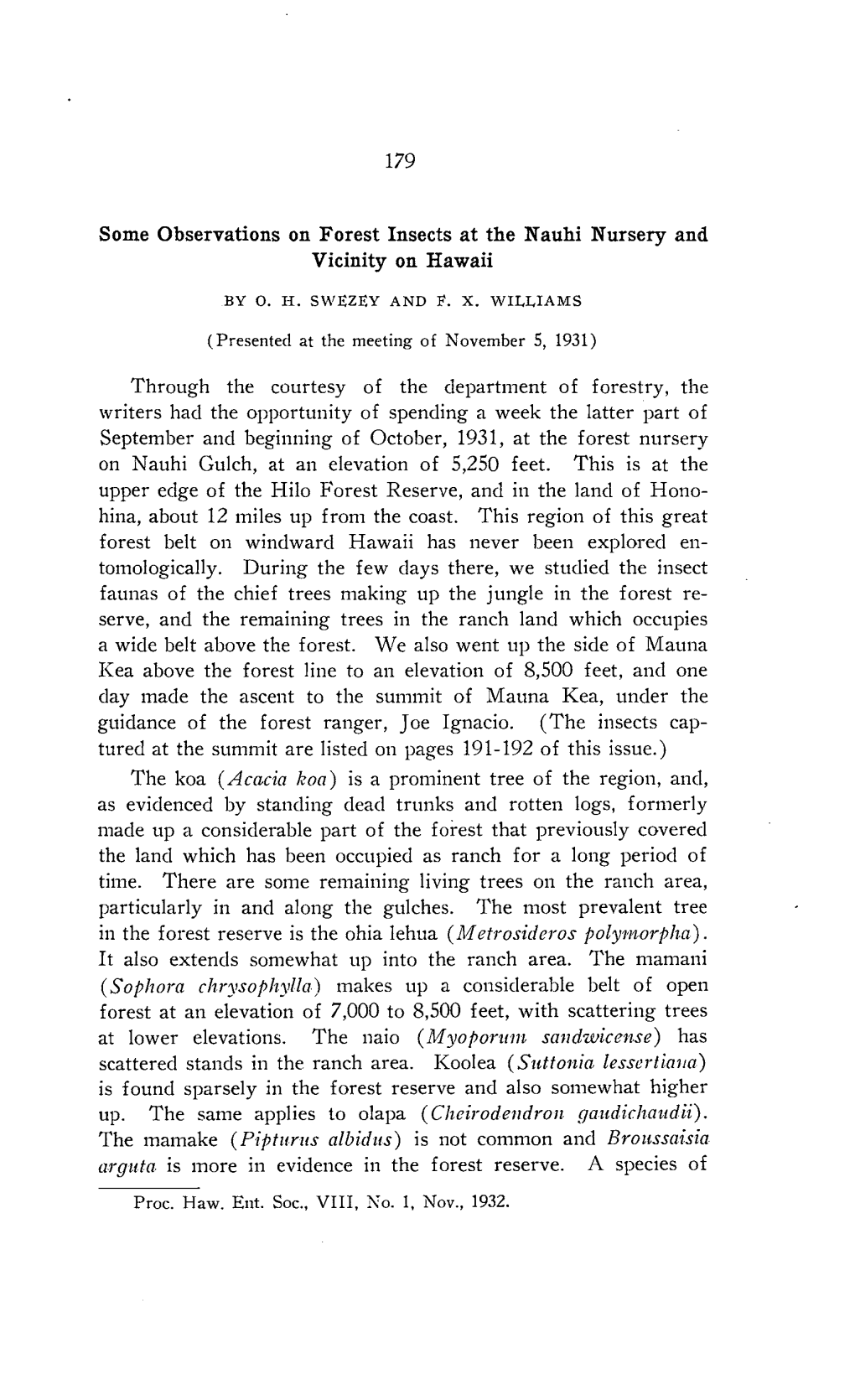 179 Some Observations on Forest Insects at the Nauhi Nursery and Through the Courtesy of the Department of Forestry, the on Nauh