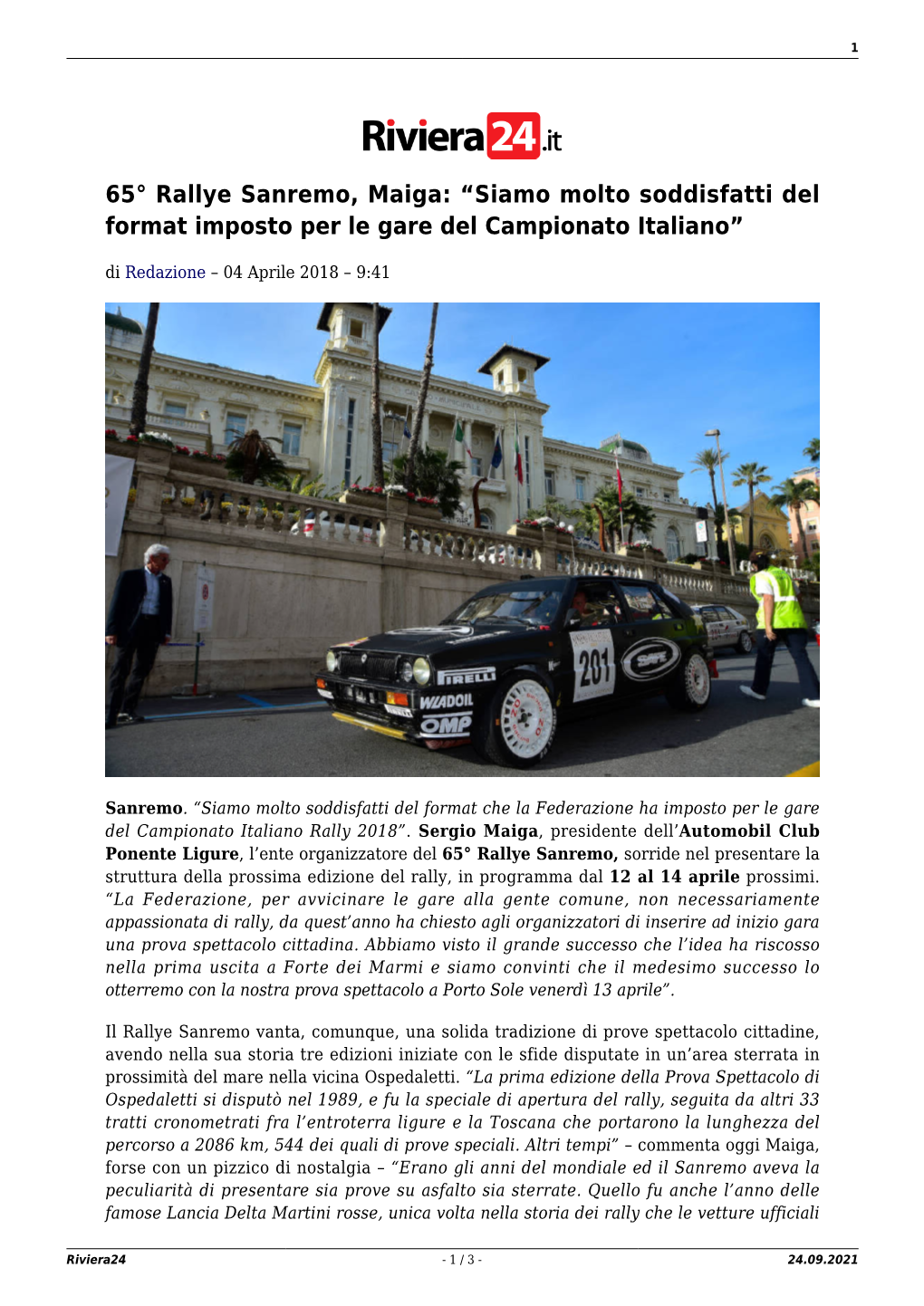 65° Rallye Sanremo, Maiga: “Siamo Molto Soddisfatti Del Format Imposto Per Le Gare Del Campionato Italiano”