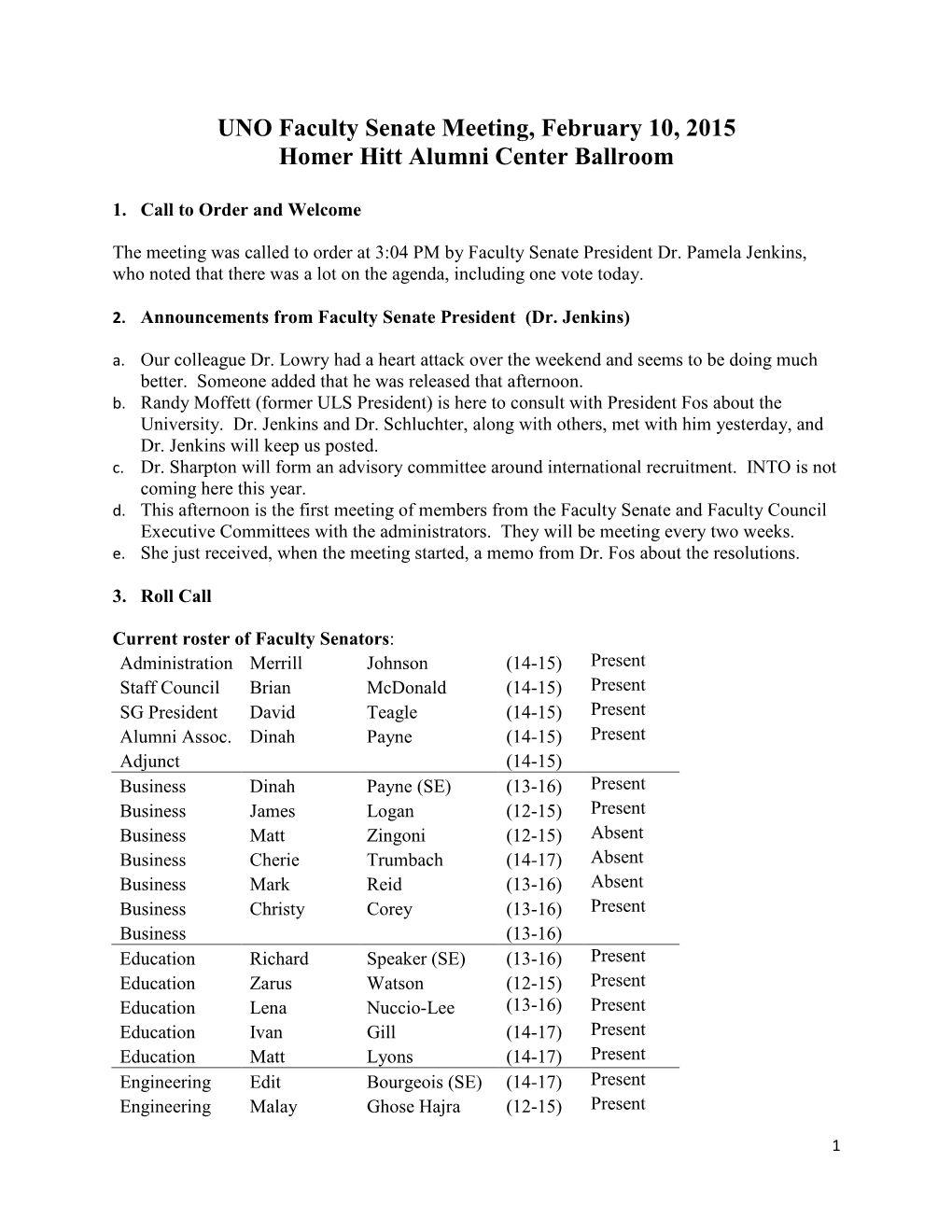 UNO Faculty Senate Meeting, February 10, 2015 Homer Hitt Alumni Center Ballroom