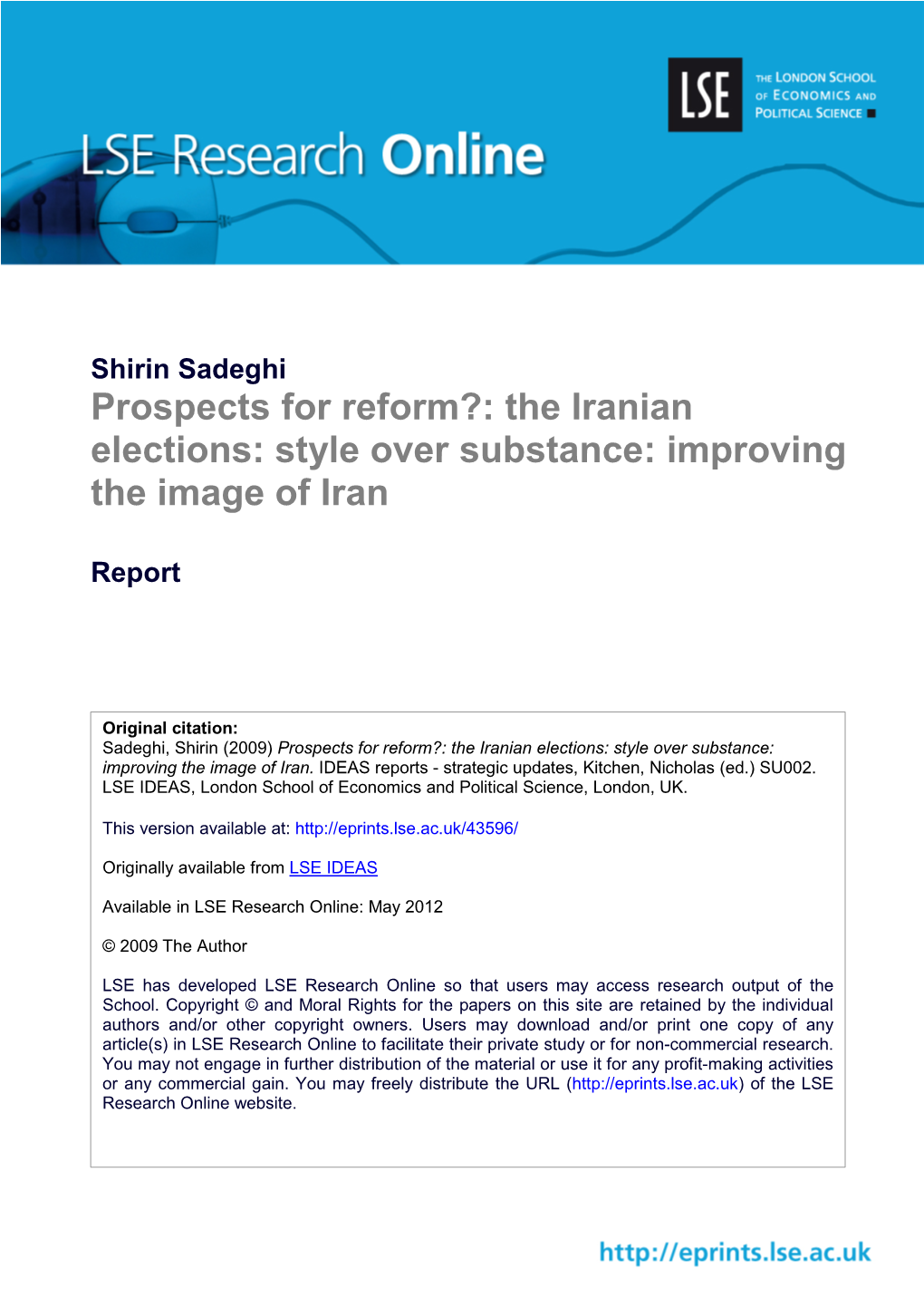 Prospects for Reform?: the Iranian Elections: Style Over Substance: Improving the Image of Iran