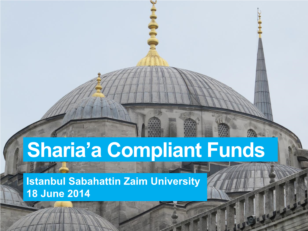 Sharia'a Compliant Funds