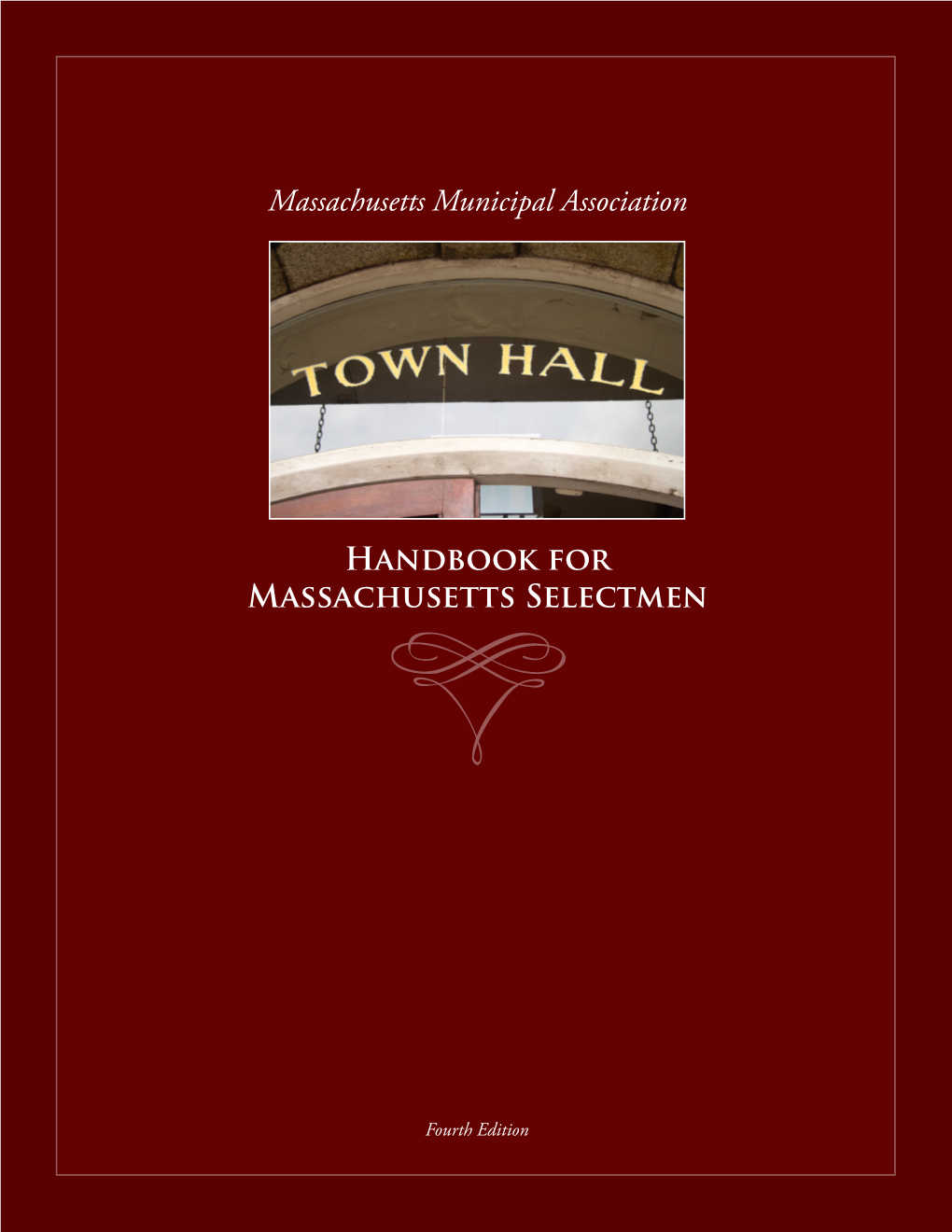 Handbook for Massachusetts Selectmen