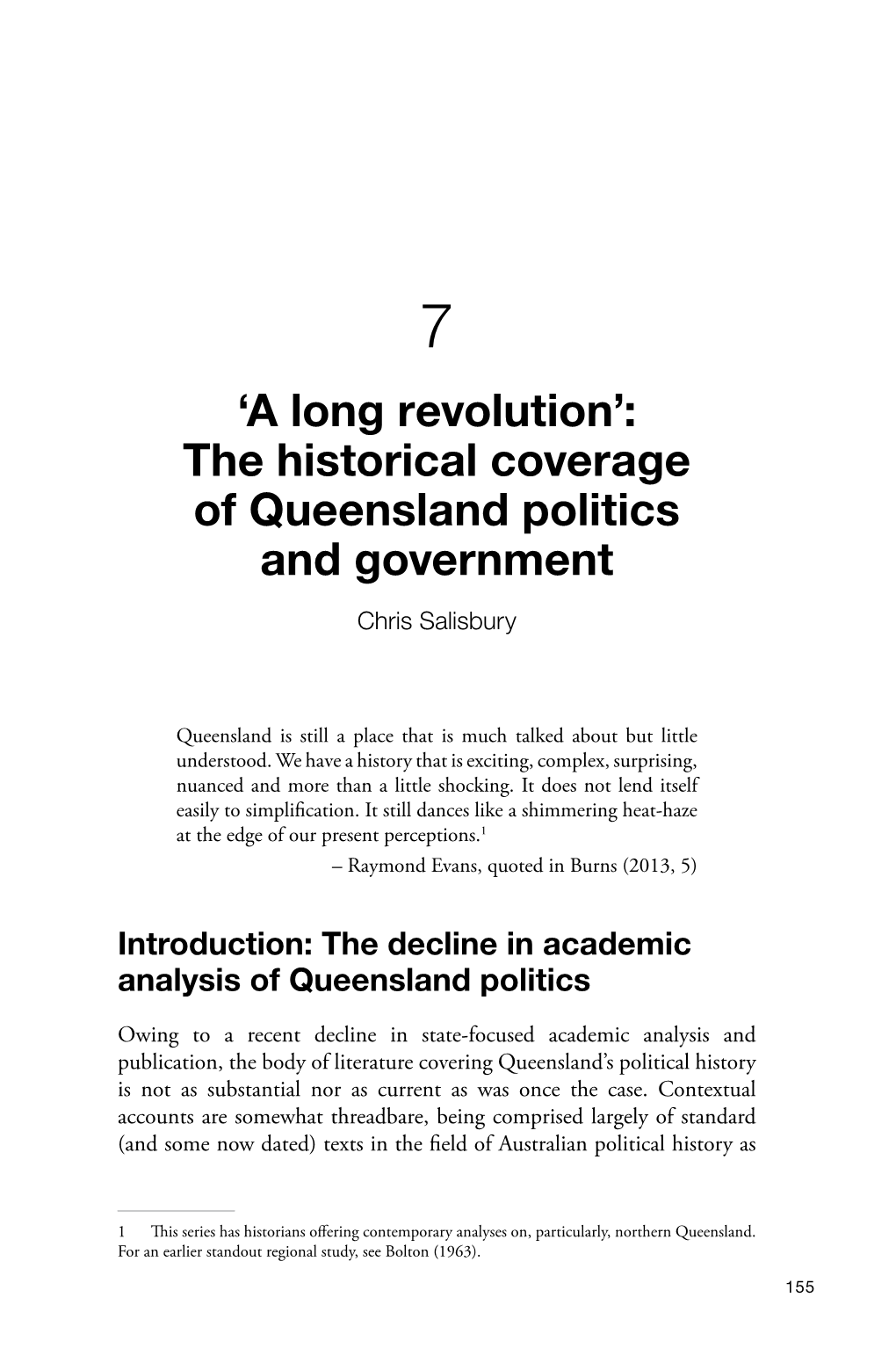 'A Long Revolution': the Historical Coverage of Queensland Politics and Government