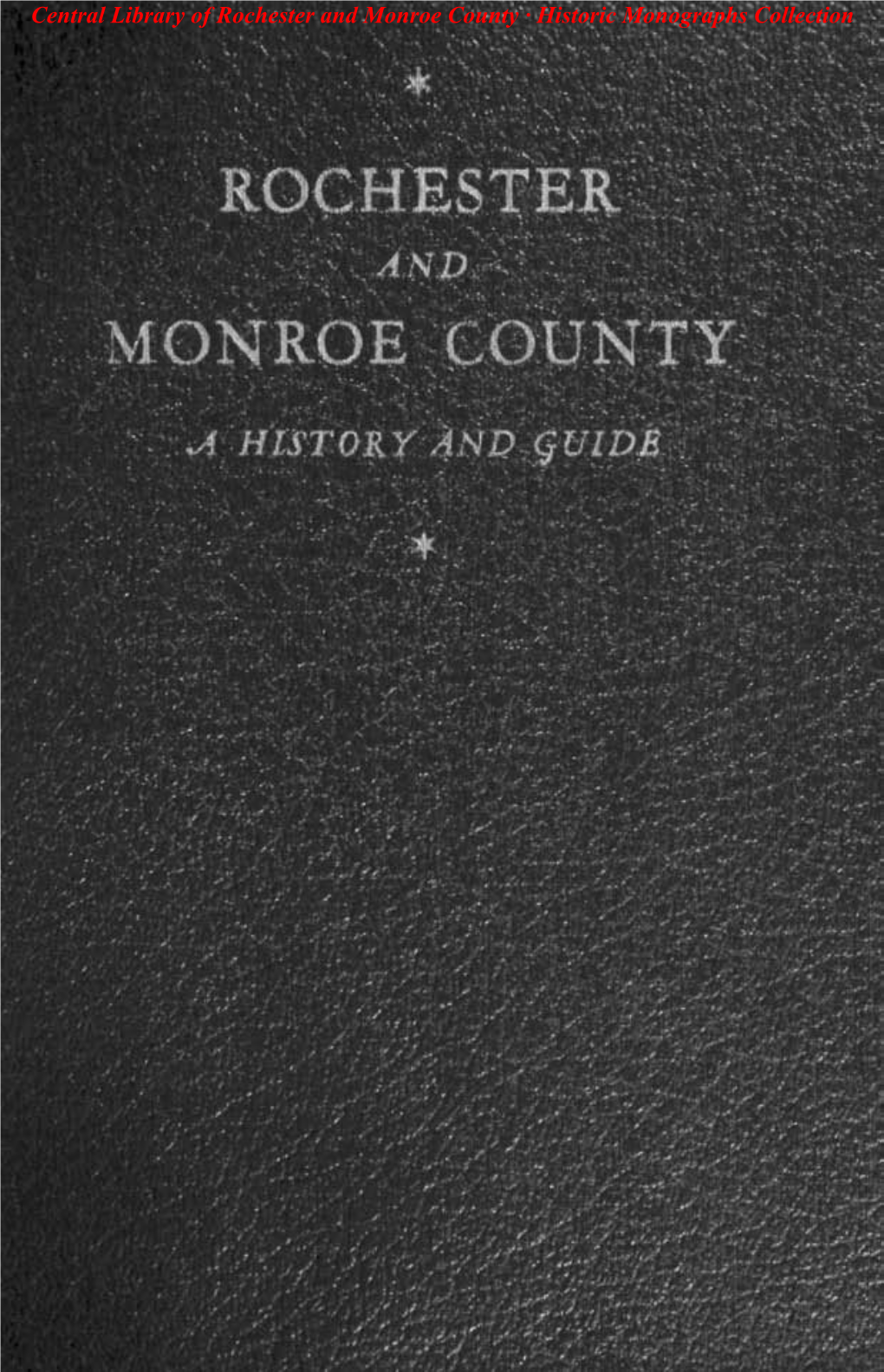 Rochester and Monroe County · Historic Monographs Collection Central Library of Rochester and Monroe County · Historic Monographs Collection