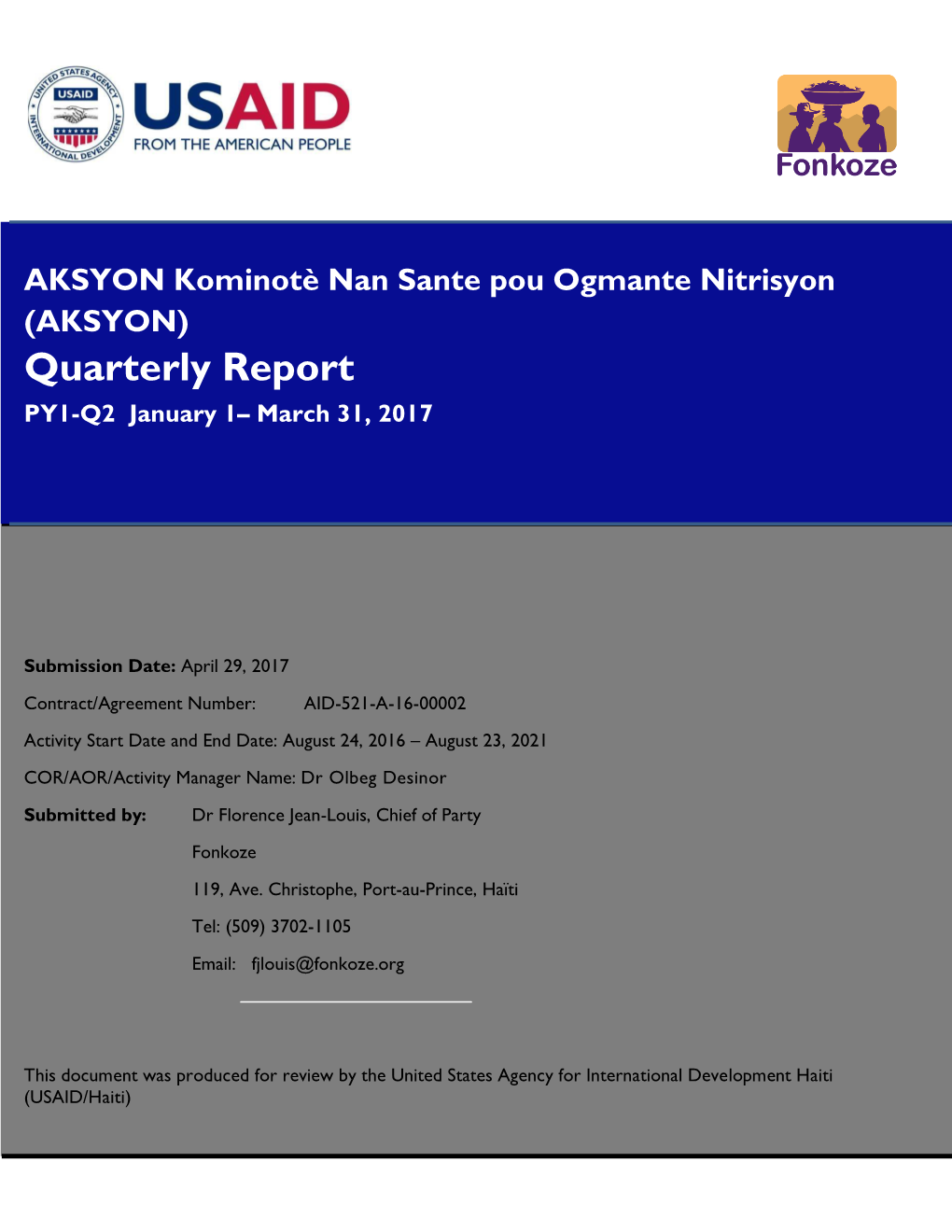 Quarterly Report PY1-Q2 January 1– March 31, 2017