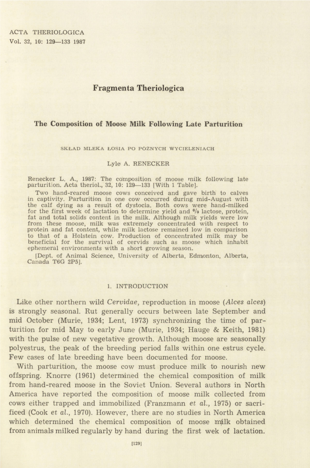 Fragmenta Theriologica the Composition of Moose Milk Following Late Parturition